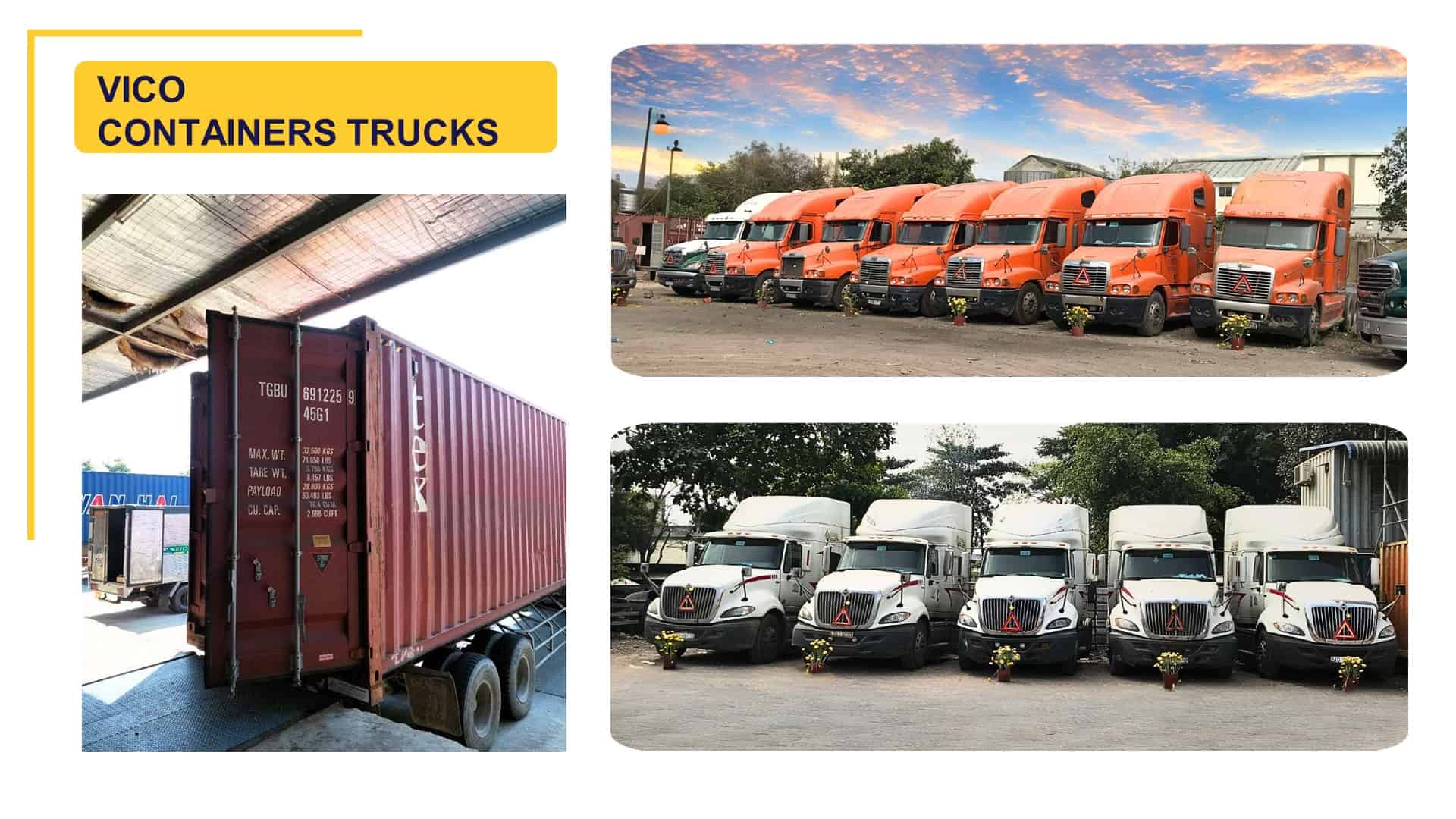 VICO还提供国内集装箱卡车服务,包括20GP、40GP、45HQ的集装箱