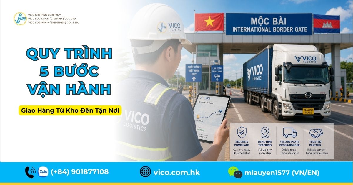 Quy trình vận chuyển hàng hóa 5 bước của VICO Logistics