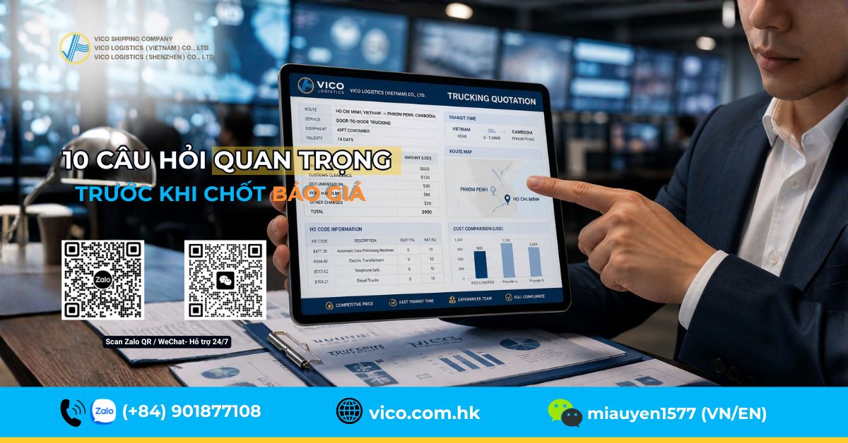 Chuyên gia VICO tư vấn 10 câu hỏi sống còn trong báo giá vận tải
