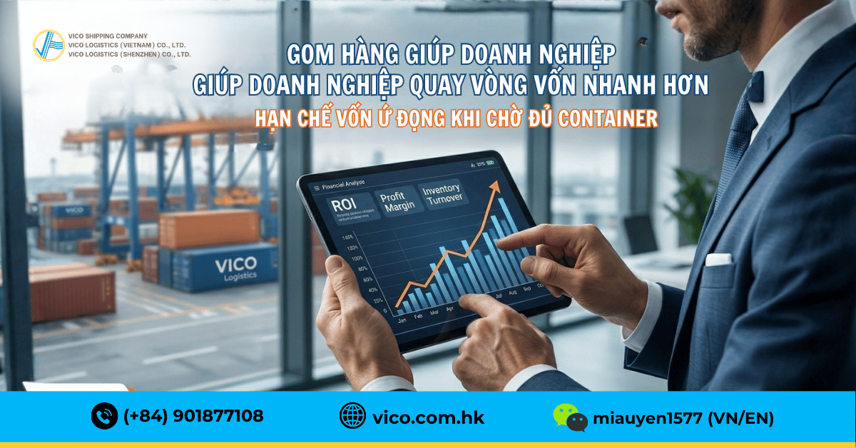 Lợi ích cho doanh nghiệp khi chọn dịch vụ gom hàng