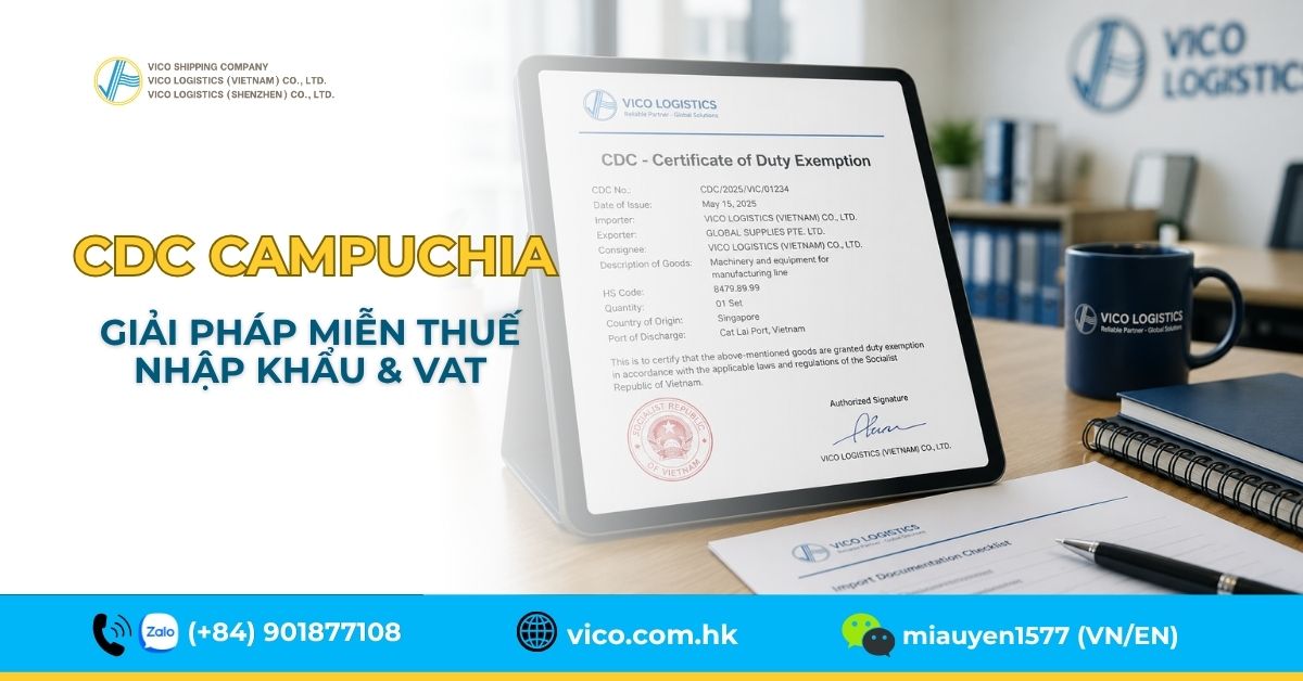 Chứng từ CDC miễn thuế nhập khẩu vào Campuchia